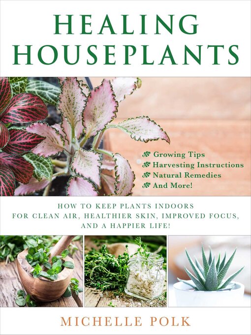 Title details for Healing Houseplants by Michelle Polk - Available